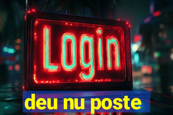 deu nu poste